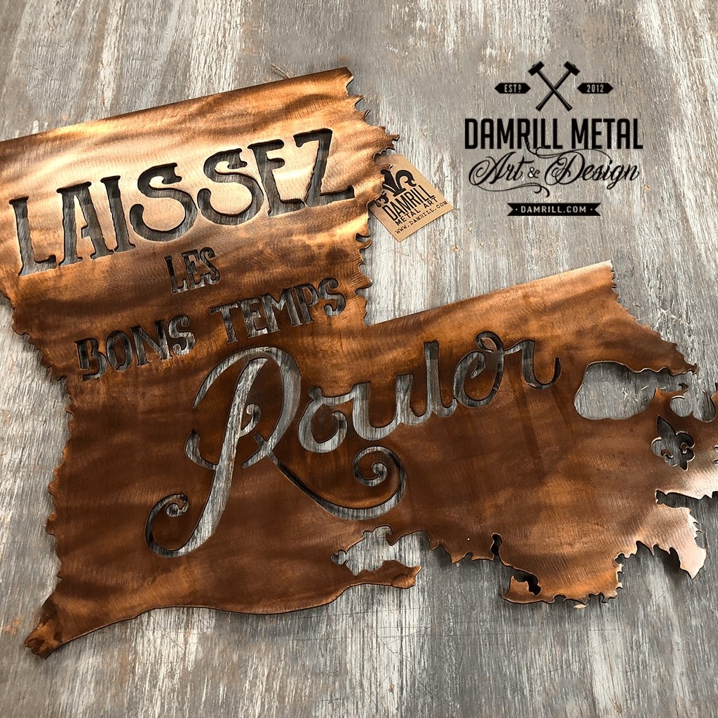 Laissez Les Bons Temps Rouler Louisiana Metal Art Boot - Damrill Metal Sculpture
